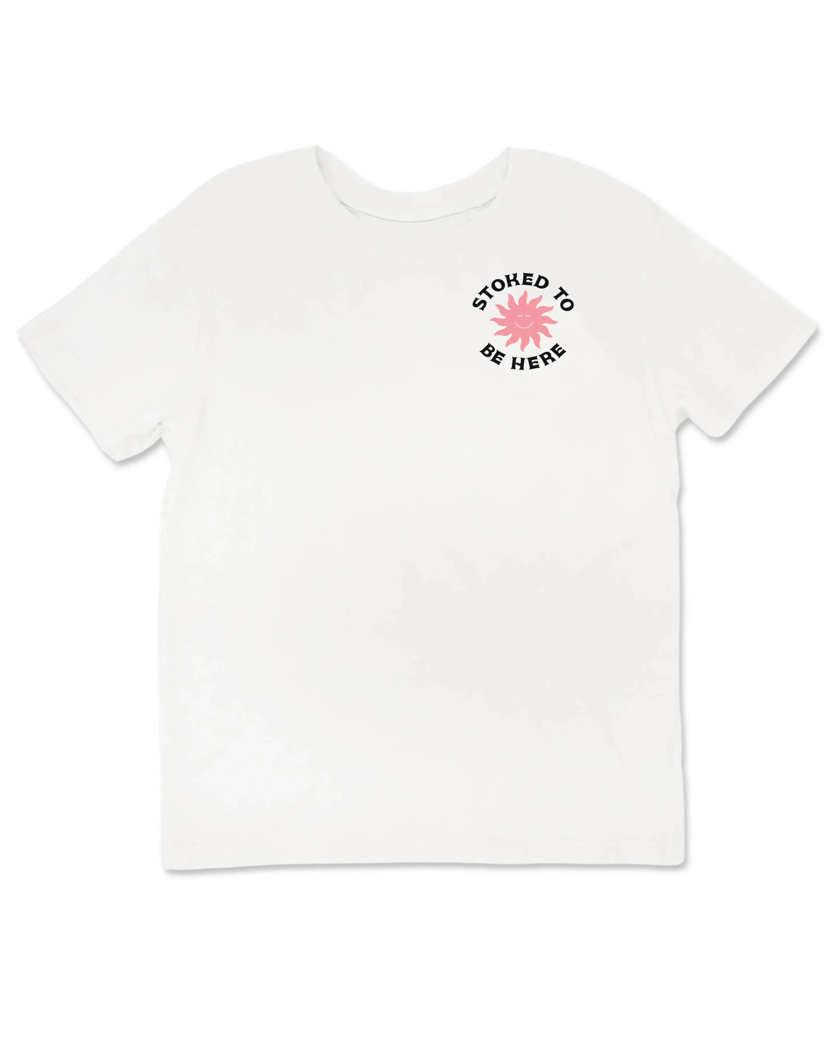 Stoked To Be Here Tee